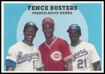 68 Fence Busters (Julio Franco Eric Davis Ruben Sierra)